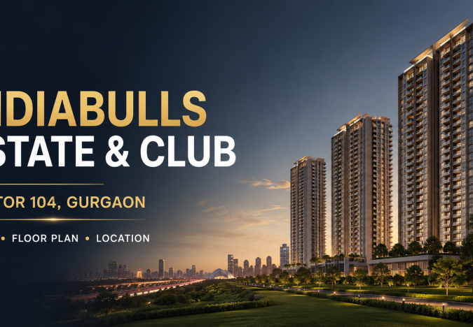 Indiabulls Estate & Club Sector 104 Gurgaon luxury residential project with high-rise towers.